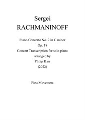 Rachmaninoff Piano Concerto No.2. Concert Transcription for Solo Piano (First Movement)
